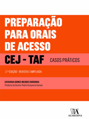 cover image of Preparação para Orais de Acesso ao CEJ--TAF--Casos Práticos--2ª Edição Revista e Ampliada